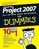 Microsoft Office Project 2007 All-in-One Desk Reference For Dummies
