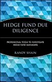 Hedge Fund Due Diligence: Professional Tools to Investigate Hedge Fund Managers (Wiley Finance Editions)