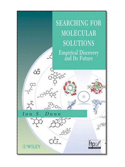 Searching for Molecular Solutions: Empirical Discovery and Its Future