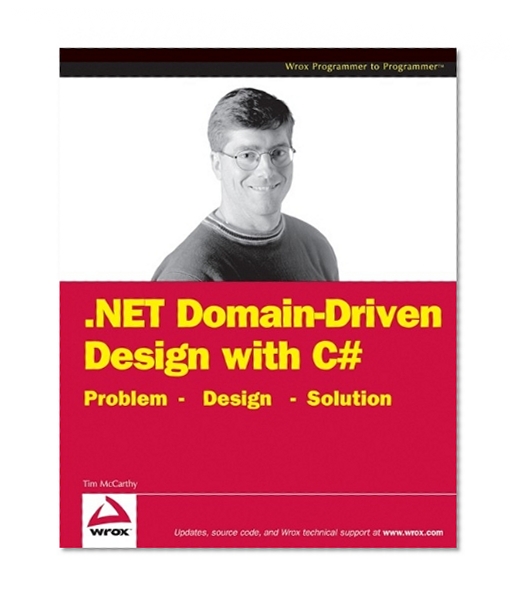 .NET Domain-Driven Design with C#: Problem - Design - Solution