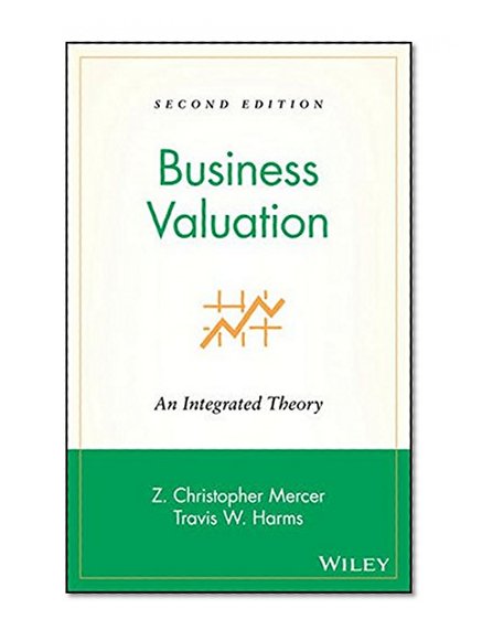 Business Valuation: An Integrated Theory