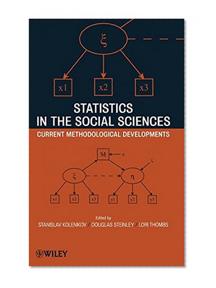 Statistics in the Social Sciences: Current Methodological Developments