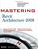 Mastering Revit Architecture 2008