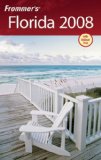 Frommer's Florida 2008 (Frommer's Complete Guides)