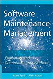 Software Maintenance Management: Evaluation and Continuous Improvement