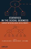 Statistics in the Social Sciences: Current Methodological Developments