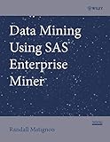 Data Mining Using SAS Enterprise Miner