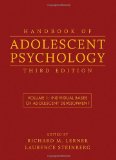 Handbook of Adolescent Psychology, Individual Bases of Adolescent Development (Volume 1)