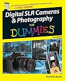 Digital SLR Cameras and Photography For Dummies