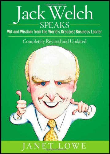 Book Cover Jack Welch Speaks: Wit and Wisdom from the World's Greatest Business Leader