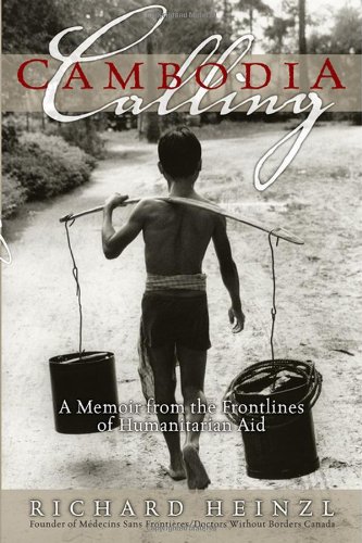 Cambodia Calling: A Memoir from the Frontlines of Humanitarian Aid