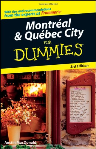 Montreal & Quebec City For Dummies