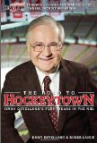 The Road to Hockeytown: Jimmy Devellano's Forty Years in the NHL