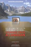Everything I Needed to Know About Business ... I Learned from a Canadian