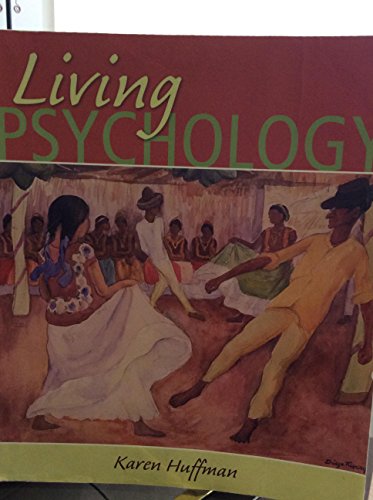 Living Psychology 1st Edition and Student Access Card for Blackboard with WileyPLUS Set (Wiley Plus Products)