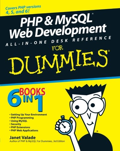 PHP and MySQL Web Development All-in-One Desk Reference For Dummies