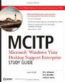 MCITP: Microsoft Windows Vista Desktop Support Enterprise Study Guide: Exam 70-622