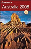 Frommer's Australia 2008 (Frommer's Complete Guides)