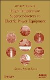 Applications of High Temperature Superconductors to Electric Power Equipment