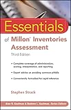 Essentials of Millon Inventories Assessment (Essentials of Psychological Assessment)