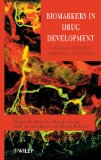 Biomarkers in Drug Development: A Handbook of Practice, Application, and Strategy