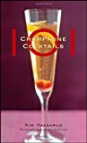 101 Champagne Cocktails