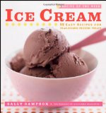Recipe of the Week: Ice Cream: 52 Easy Recipes for Year-Round Frozen Treats