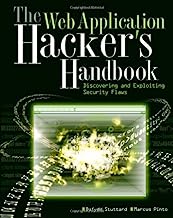 The Web Application Hacker's Handbook: Discovering and Exploiting Security Flaws