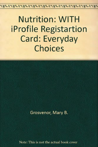 Nutrition: WITH iProfile Registartion Card: Everyday Choices
