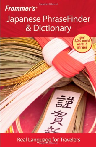 Frommer's Japanese PhraseFinder & Dictionary (Frommer's Phrase Books)