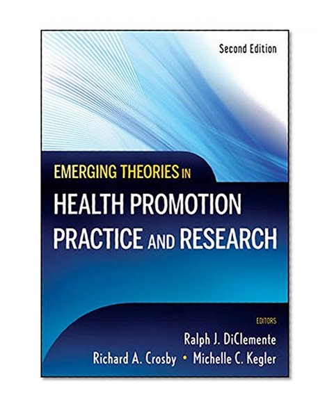 Emerging Theories in Health Promotion Practice and Research