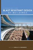 Handbook for Blast Resistant Design of Buildings