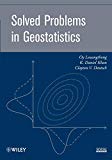 Solved Problems in Geostatistics