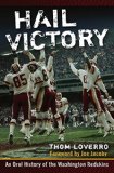 Hail Victory: An Oral History of the Washington Redskins