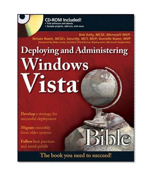 Deploying and Administering Windows Vista Bible