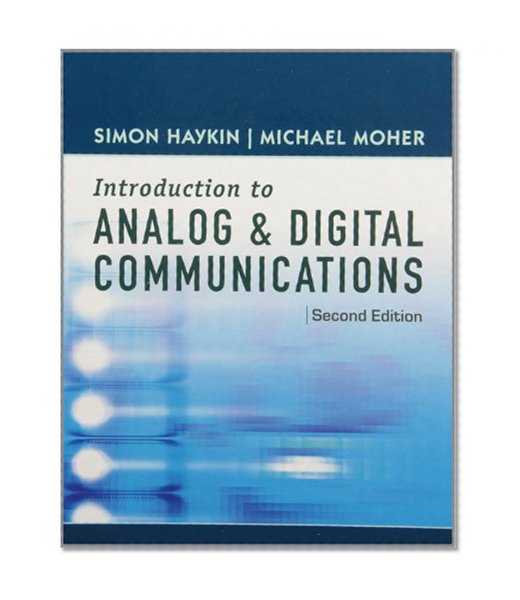 An Introduction to Analog and Digital Communications: WITH Wiley Plus