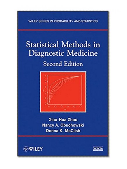 Statistical Methods in Diagnostic Medicine