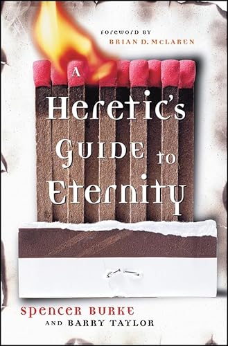 A Heretic's Guide to Eternity