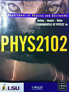 Fundamentals of Physics 8e Phys 2102 LSU Department of Physics and Astronomy