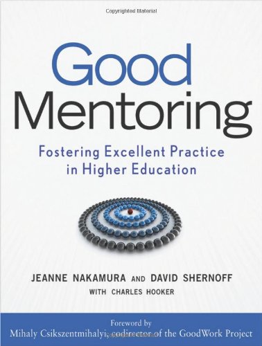 Good Mentoring: Fostering Excellent Practice in Higher Education