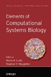 Elements of Computational Systems Biology (Wiley Series in Bioinformatics)