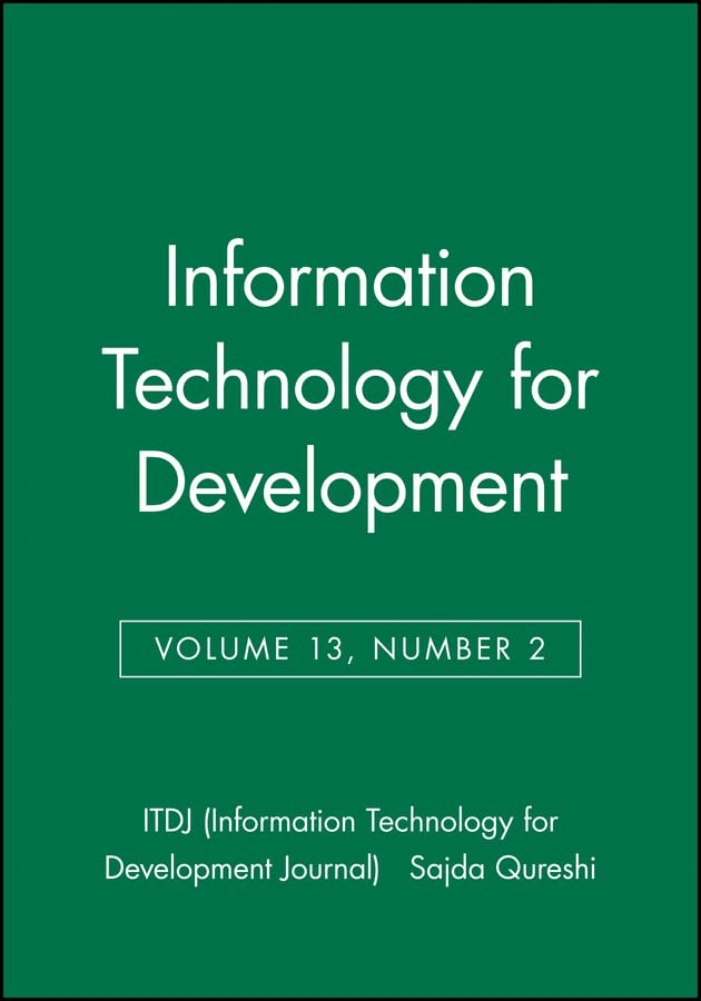 Information Technology for Development (ITDJ - single issue Information Technology for Development Journal) (Volume 13)