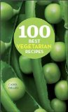 100 Best Vegetarian Recipes (100 Best Recipes)