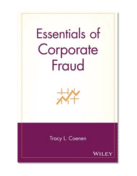 Essentials of Corporate Fraud (Essentials Series)