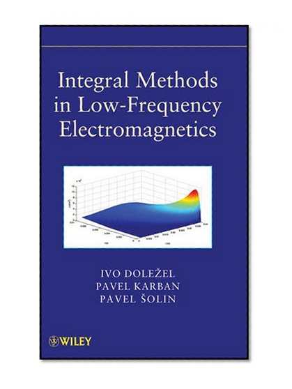 Integral Methods in Low-Frequency Electromagnetics