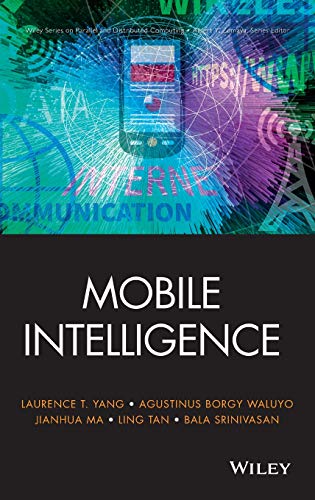 Mobile Intelligence (Wiley Series on Parallel and Distributed Computing)