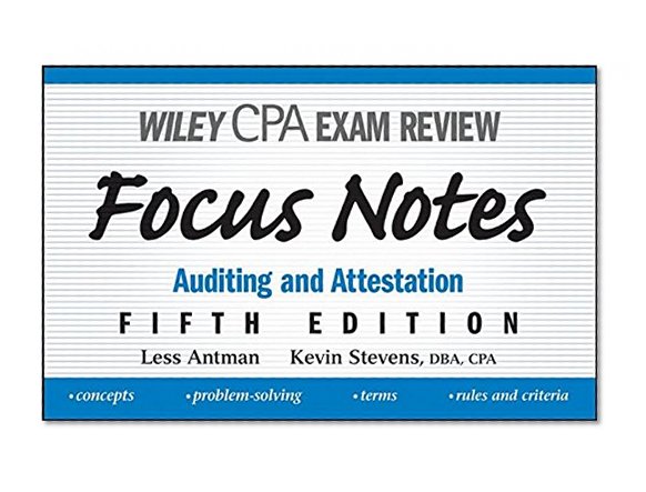 Wiley CPA Examination Review Focus Notes: Auditing and Attestation