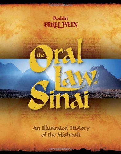 The Oral Law of Sinai: An Illustrated History of the Mishnah