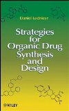 Strategies for Organic Drug Synthesis and Design