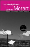The Mostly Mozart Guide to Mozart